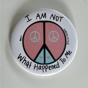 EMI ORIGINAL I Am Not What Happened To Me Peace Sign Pin - Pink & Light Blue